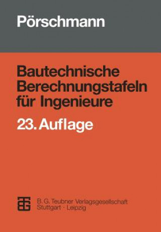 Kniha Bautechnische Berechnungstafeln Fur Ingenieure Hans Pörschmann