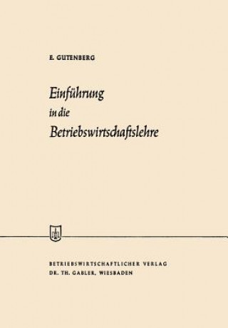 Carte Einf hrung in Die Betriebswirtschaftslehre Erich Gutenberg