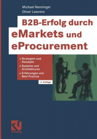 Книга B2b-Erfolg Durch Emarkets Und Eprocurement Michael Nenninger