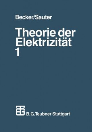 Книга Theorie Der Elektrizitat Richard Becker