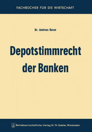 Книга Depotstimmrecht Der Banken Andreas Busse