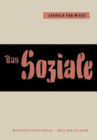 Kniha Das Soziale Im Leben Und Im Denken Leopold  von Wiese