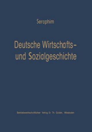 Knjiga Deutsche Wirtschafts- Und Sozialgeschichte Peter-Heinz Seraphim