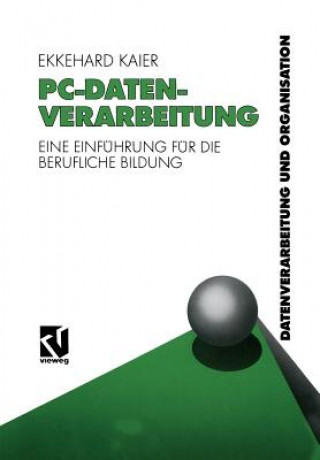 Knjiga Pc-Datenverarbeitung Ekkehard Kaier