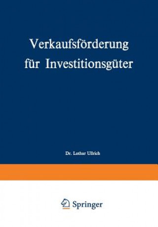 Książka Verkaufsfoerderung Fur Investitionsguter Lothar Ullrich