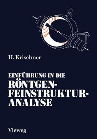 Könyv Einfuhrung in Die Roentgenfeinstrukturanalyse Harald Krischner