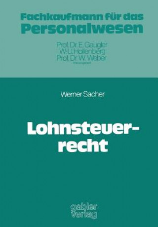 Könyv Lohnsteuerrecht Werner Sacher