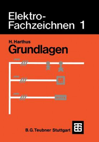 Książka Elektro-Fachzeichnen 1, 1 Hans Harthus