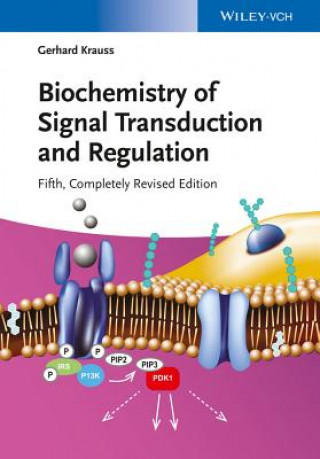 Книга Biochemistry of Signal Transduction and Regulation 5e Gerhard Krauss