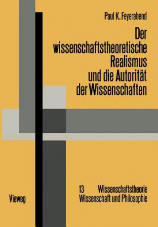 Książka Wissenschaftstheoretische Realismus Und Die Autorit t Der Wissenschaften Paul Feyerabend