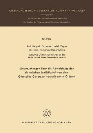 Knjiga Untersuchungen  ber Die Abweichung Der Elektrischen Leitf higkeit Von Dem Ohmschen Gesetz an Verschiedenen Gl sern Ludvik agar