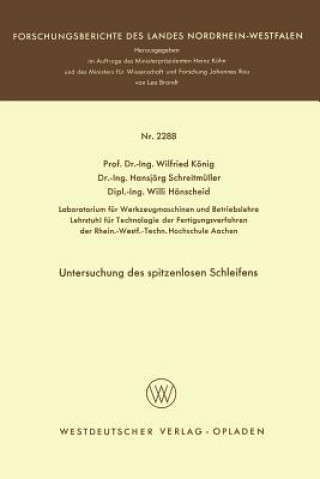 Kniha Untersuchung Des Spitzenlosen Schleifens Wilfried König