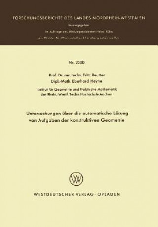 Kniha Untersuchungen UEber Die Automatische Loesung Von Aufgaben Der Konstruktiven Geometrie Fritz Reutter