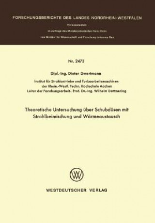 Kniha Theoretische Untersuchung  ber Schubd sen Mit Strahlbeimischung Und W rmeaustausch Dieter Dwertmann