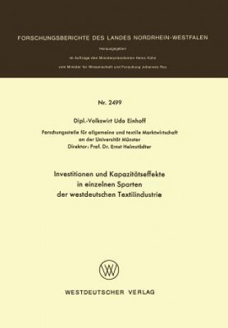 Carte Investitionen Und Kapazit tseffekte in Einzelnen Sparten Der Westdeutschen Textilindustrie Udo Einhoff