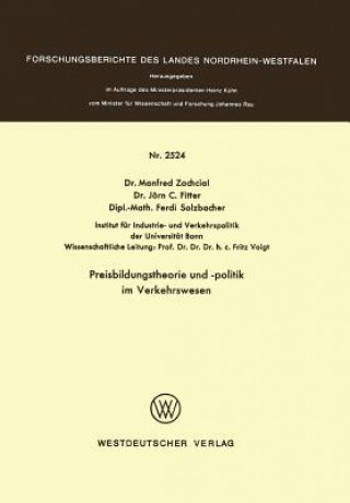 Kniha Preisbildungstheorie Und -Politik Im Verkehrswesen Manfred Zachcial