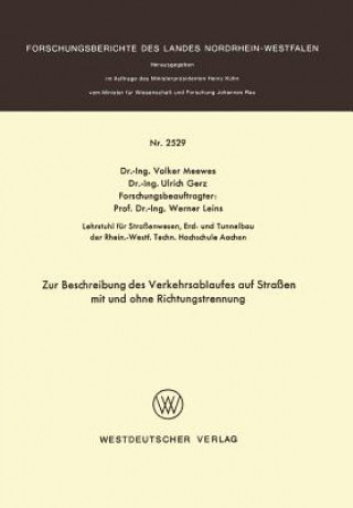 Könyv Zur Beschreibung Des Verkehrsablaufes Auf Stra en Mit Und Ohne Richtungstrennung Volker Meewes