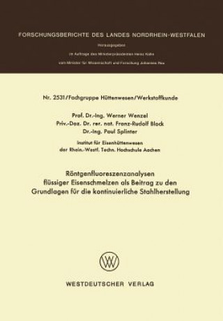 Carte R ntgenfluoreszenzanalysen Fl ssiger Eisenschmelzen ALS Beitrag Zu Den Grundlagen F r Die Kontinuierliche Stahlherstellung Werner Wenzel