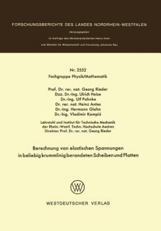 Könyv Berechnung Von Elastischen Spannungen in Beliebig Krummlinig Berandeten Scheiben Und Platten Georg Rieder