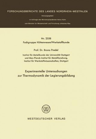 Carte Experimentelle Untersuchungen Zur Thermodynamik Der Legierungsbildung Bruno Predel