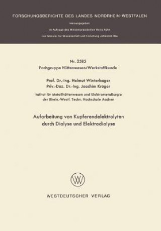 Buch Aufarbeitung Von Kupferendelektrolyten Durch Dialyse Und Elektrodialyse Helmut Winterhager