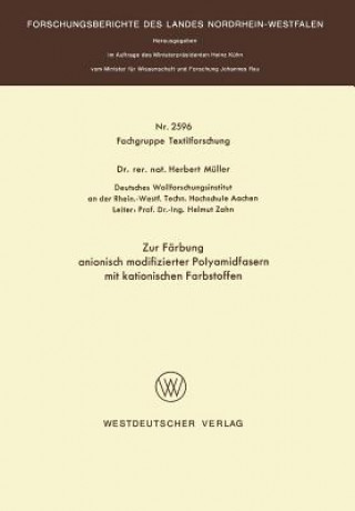 Kniha Zur F rbung Anionisch Modifizierter Polyamidfasern Mit Kationischen Farbstoffen Herbert Müller