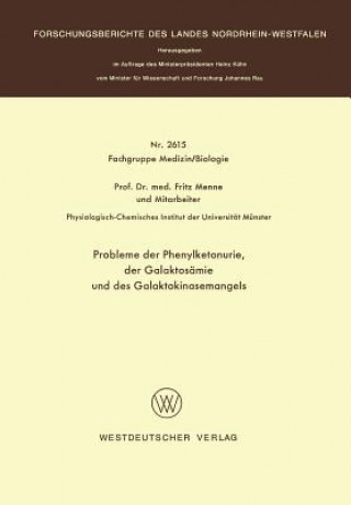 Kniha Probleme Der Phenylketonurie, Der Galaktos mie Und Des Galaktokinasemangels Fritz Menne