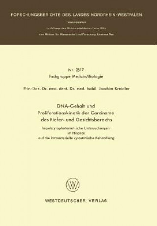 Książka Dna-Gehalt Und Proliferationskinetik Der Carcinome Des Kiefer- Und Gesichtsbereichs Joachim Kreidler