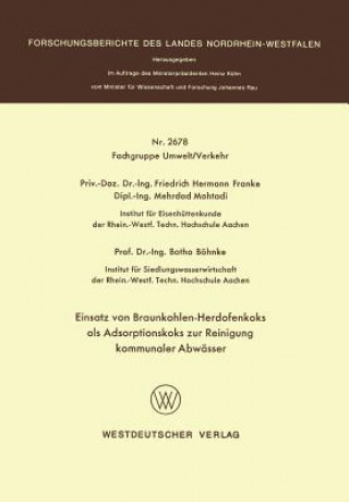 Kniha Einsatz Von Braunkohlen-Herdofenkoks ALS Adsorptionskoks Zur Reinigung Kommunaler Abw sser Friedrich Hermann Franke
