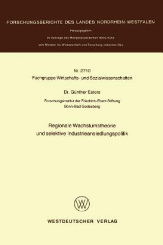 Книга Regionale Wachstumstheorie Und Selektive Industrieansiedlungspolitik Günther Esters