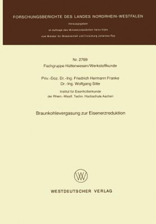 Kniha Braunkohlevergasung Zur Eisenerzreduktion Friedrich Hermann Franke
