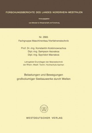 Książka Belastungen Und Bewegungen Grossvolumiger Seebauwerke Durch Wellen Konstantin Kokkinowrachos