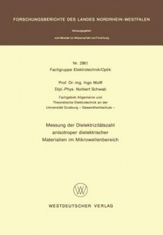 Könyv Messung Der Dielektrizitatszahl Anisotroper Dielektrischer Materialien Im Mikrowellenbereich Ingo Wolff