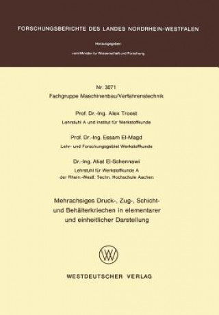 Książka Mehrachsiges Druck Zur- Schicht- Und Behalterkriechen in Elementarer Und Einheitlicher Darstellung Alex Troost