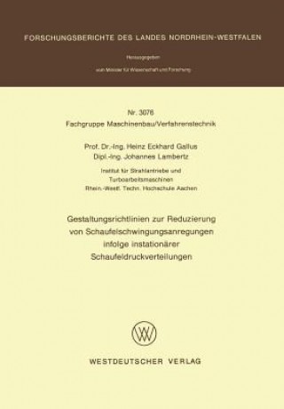 Carte Gestaltungsrichtlinien Zur Reduzierung Von Schaufelschwingungsanregungen Infolge Instation rer Schaufeldruckverteilungen Heinz Eckhard Gallus