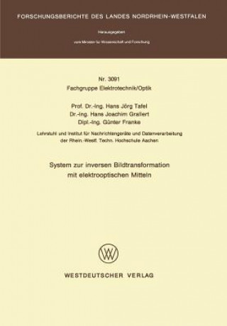 Carte System Zur Inversen Bildtransformation Mit Elektrooptischen Mitteln Hans Jörg Tafel