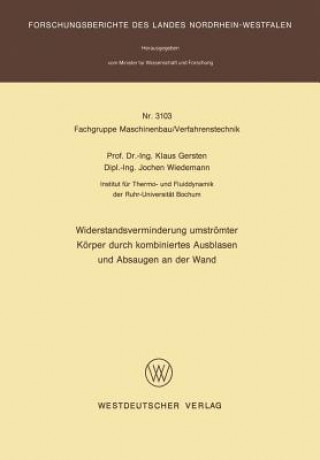 Livre Widerstandsverminderung Umstromter Korper Durch Kombiniertes Ausblasen Und Absaugen an Der Want Klaus Gersten