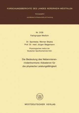 Knjiga Bedeutung Des Nebennieren-Rindenhormons Aldosteron Fur Die Physische Leistungsfahigkeit Werner Skipka