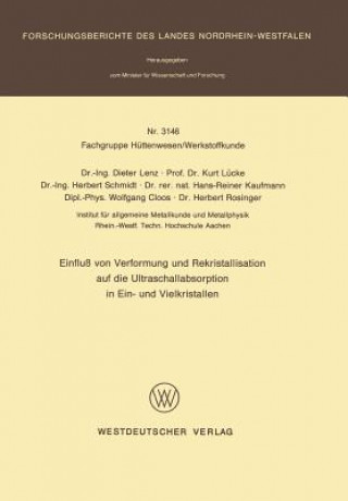 Buch Einfluss Von Verformung Und Rekristallisation Auf Die Ultraschall- Absorption in Ein Und Vieklristallen Dieter Lenz