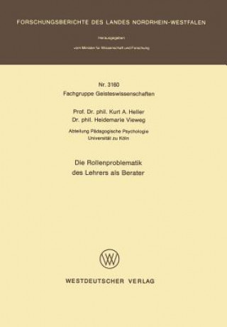 Kniha Rollenproblematik Des Lehres Als Berater Kurt A. Heller