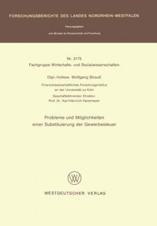 Knjiga Probleme Und Meoglichkeiten Einer Substituierung Der Gewerbesteuer Wolfgang Strauß