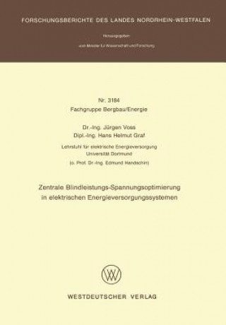 Carte Zentrale Blindleistungs-Spannungsoptimierung in Elektrischen Energieversorgungssystemen Jürgen Voss