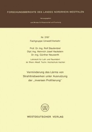 Книга Verminderung Des Learms Von Strahltriebwerken Unter Ausnutzung Der 'Inversen Profilierung Rolf Staufenbiel