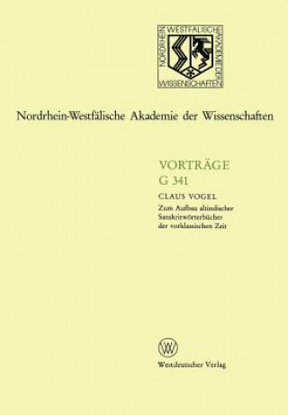 Kniha Zum Aufbau Altindischer Sanskritw rterb cher Der Vorklassischen Zeit Claus Vogel