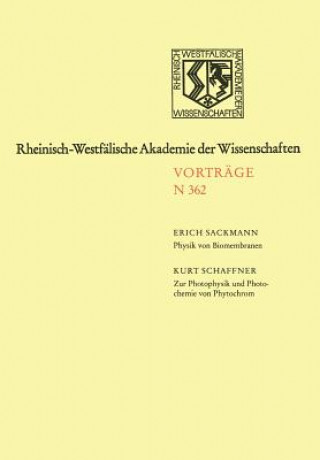 Kniha Biomembranen: Physikalische Prinzipien Der Selbstorganisation Und Funktion ALS Integrierte Systeme Zur Signalerkennung, -Verst rkung Und - bertragung Erich Sackmann