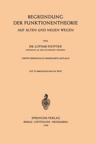 Kniha Begründung der Funktionentheorie, 1 Lothar Heffter