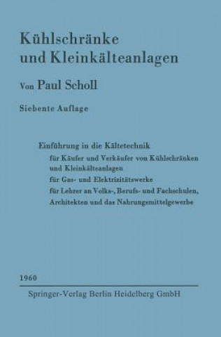 Könyv K hlschr nke Und Kleink lteanlagen Paul Scholl