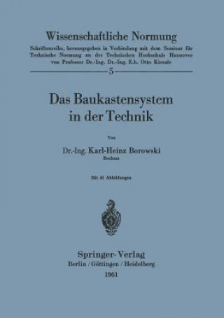 Kniha Das Baukastensystem in Der Technik K. H. Borowski