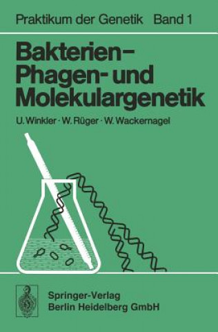 Kniha Bakterien-, Phagen-und Molekulargenetik U. Winkler