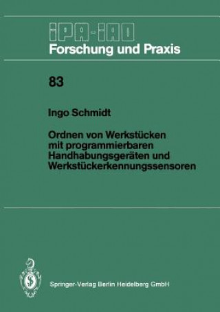 Carte Ordnen Von Werkstucken Mit Programmierbaren Handhabungsgeraten Und Werkstuckerkennungssensoren Ingo Schmidt